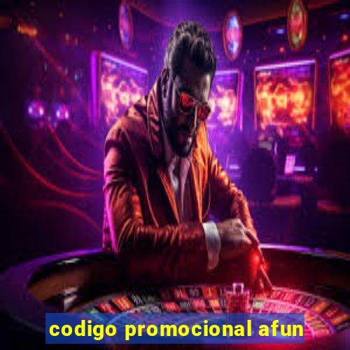 codigo promocional afun